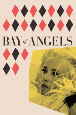 Watch Bay of Angels (1963) Online FREE
