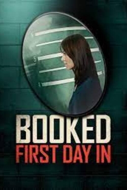 Watch Booked: First Day In (2023) Online FREE