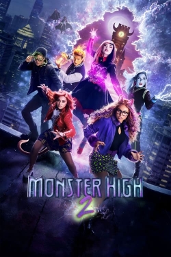Watch Monster High 2 (2023) Online FREE