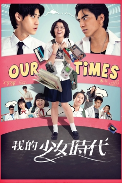 Watch Our Times (2015) Online FREE