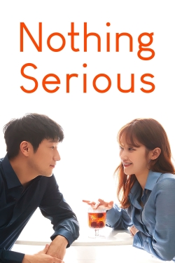 Watch Nothing Serious (2021) Online FREE