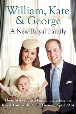 Watch William Kate And George A New Royal Family (2015) Online FREE