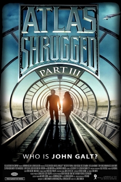 Watch Atlas Shrugged: Part III (2014) Online FREE