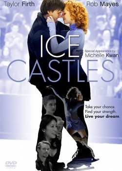 Watch Ice Castles (2010) Online FREE