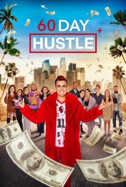 Watch 60 Day Hustle (2024) Online FREE