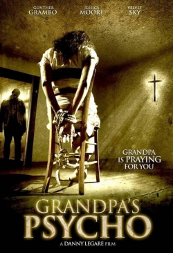 Watch Grandpa's Psycho (2015) Online FREE