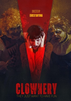 Watch Clownery (2020) Online FREE