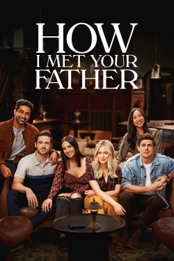 Watch How I Met Your Father (2022) Online FREE