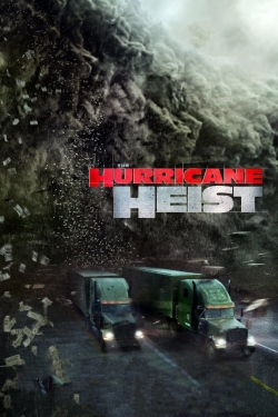 Watch The Hurricane Heist (2018) Online FREE