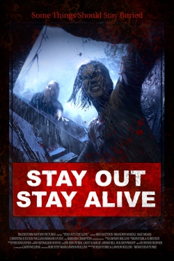 Watch Stay Out Stay Alive (2019) Online FREE