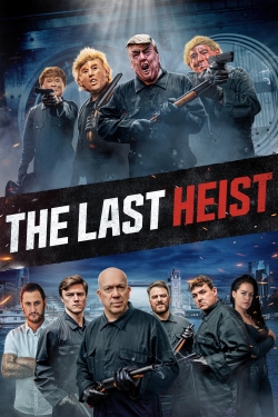 Watch The Last Heist (2022) Online FREE