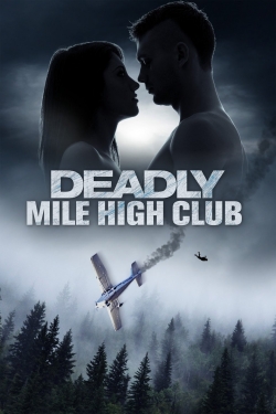 Watch Deadly Mile High Club (2020) Online FREE