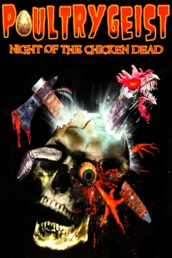 Watch Poultrygeist: Night of the Chicken Dead (2006) Online FREE