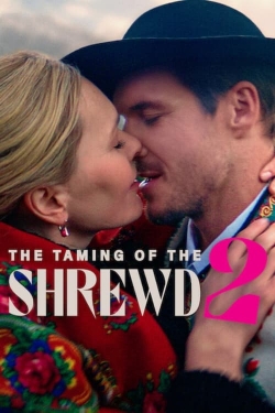 Watch The Taming of the Shrewd 2 (2023) Online FREE