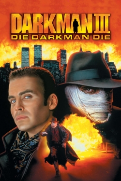 Watch Darkman III: Die Darkman Die (1996) Online FREE