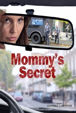 Watch Mommy's Secret (2016) Online FREE