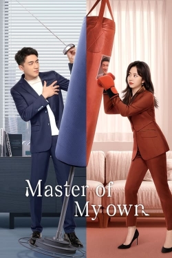 Watch Master of My Own (2022) Online FREE