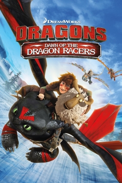 Watch Dragons: Dawn Of The Dragon Racers (2014) Online FREE