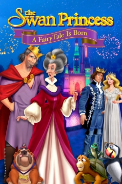 Watch The Swan Princess: A Fairytale Is Born (2023) Online FREE