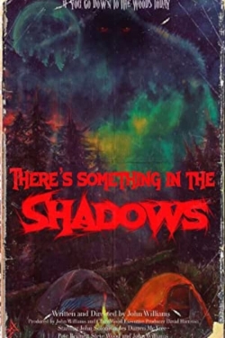 Watch There's Something in the Shadows (2021) Online FREE
