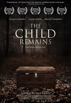 Watch The Child Remains (2017) Online FREE