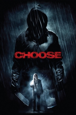 Watch Choose (2011) Online FREE
