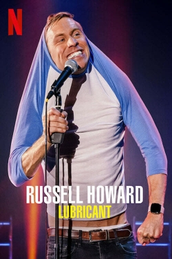 Watch Russell Howard: Lubricant (2021) Online FREE