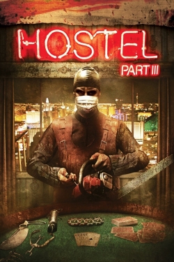 Watch Hostel: Part III (2011) Online FREE