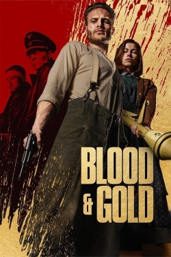 Watch Blood & Gold (2023) Online FREE