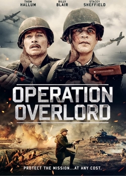 Watch Operation Overlord (2021) Online FREE