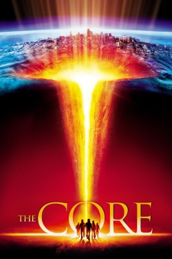 Watch The Core (2003) Online FREE