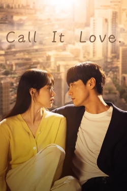 Watch Call It Love (2023) Online FREE