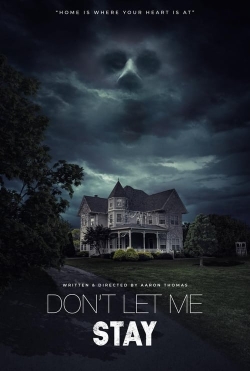 Watch Don’t Let Me Stay (2023) Online FREE