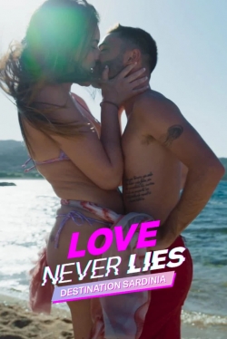 Watch Love Never Lies: Destination Sardinia (2022) Online FREE