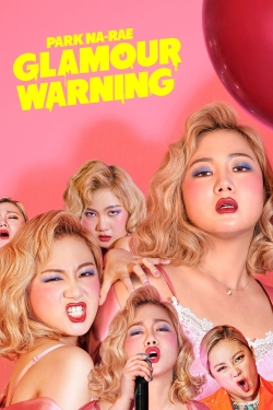 Watch Park Na-rae: Glamour Warning (2019) Online FREE