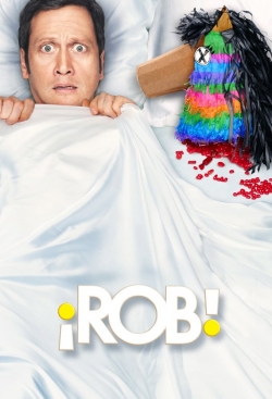 Watch ¡Rob! (2012) Online FREE