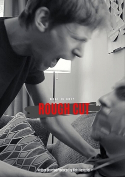 Watch Rough Cut (2020) Online FREE