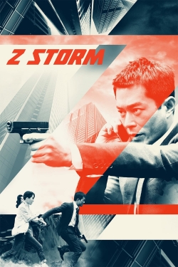 Watch Z  Storm (2014) Online FREE