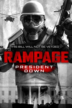 Watch Rampage: President Down (2016) Online FREE