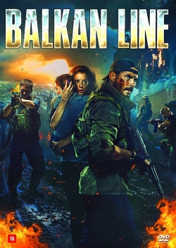 Watch Balkan Line (2019) Online FREE