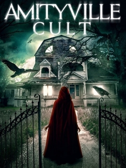 Watch Amityville Cult (2021) Online FREE