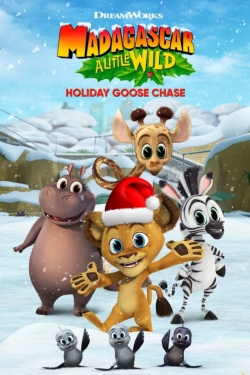 Watch Madagascar: A Little Wild Holiday Goose Chase (2021) Online FREE