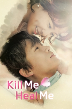 Watch Kill Me, Heal Me (2015) Online FREE