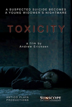 Watch Toxicity (2019) Online FREE
