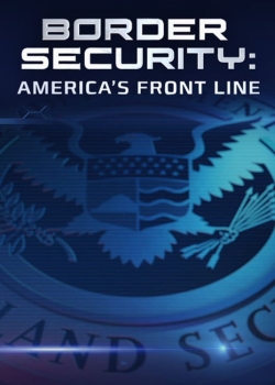 Watch Border Security: America's Front Line (2016) Online FREE