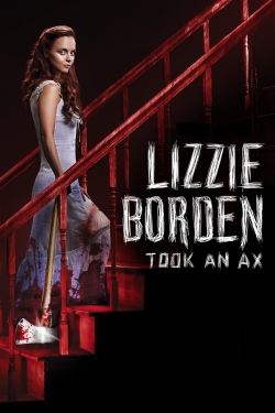 Watch Lizzie Borden Took an Ax (2014) Online FREE