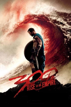 Watch 300: Rise of an Empire (2014) Online FREE