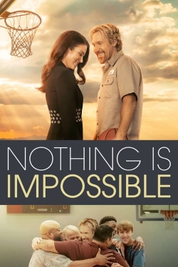 Watch Nothing is Impossible (2022) Online FREE