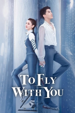 Watch To Fly With You (2021) Online FREE