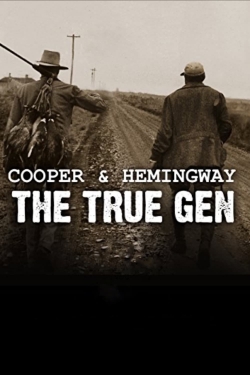 Watch Cooper and Hemingway: The True Gen (2013) Online FREE